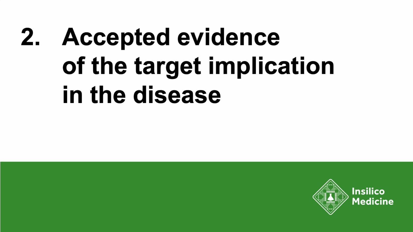 Evidences of the target implication in the disease (11:24)
