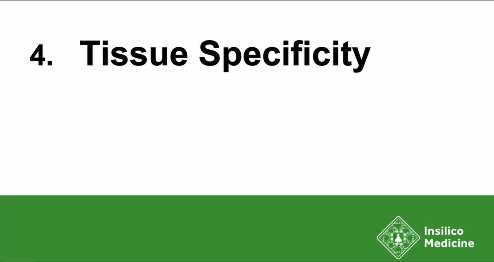 Tissue specificity (8:48)