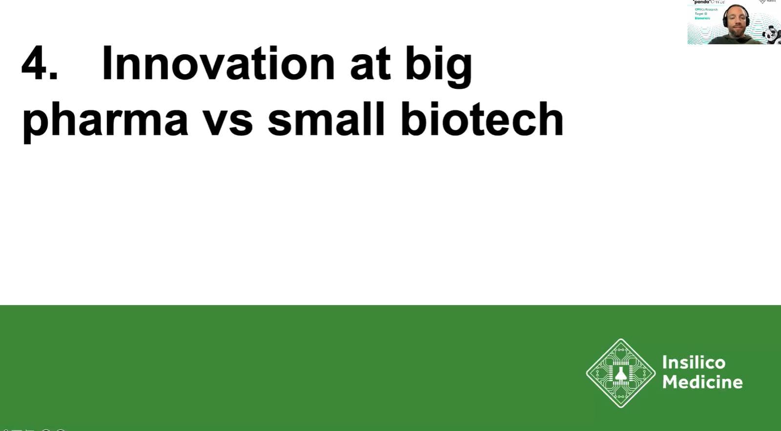 Innovation at 'big pharma' vs. 'small biotech' (4:44)