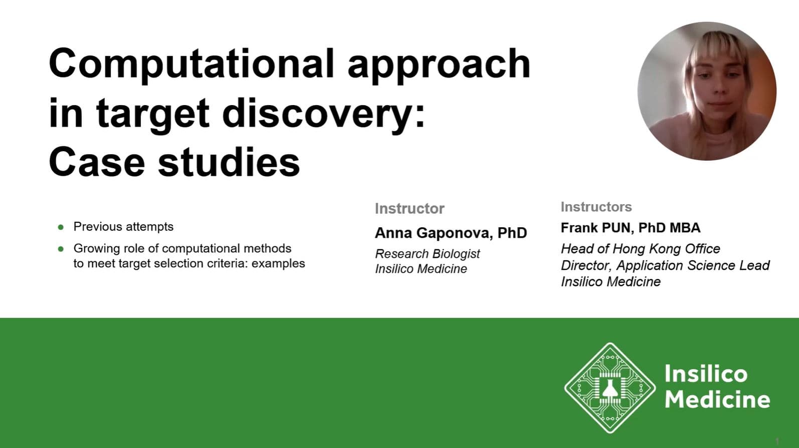 Previous attempts and growing role of computational methods to meet target selection criteria (14:16)