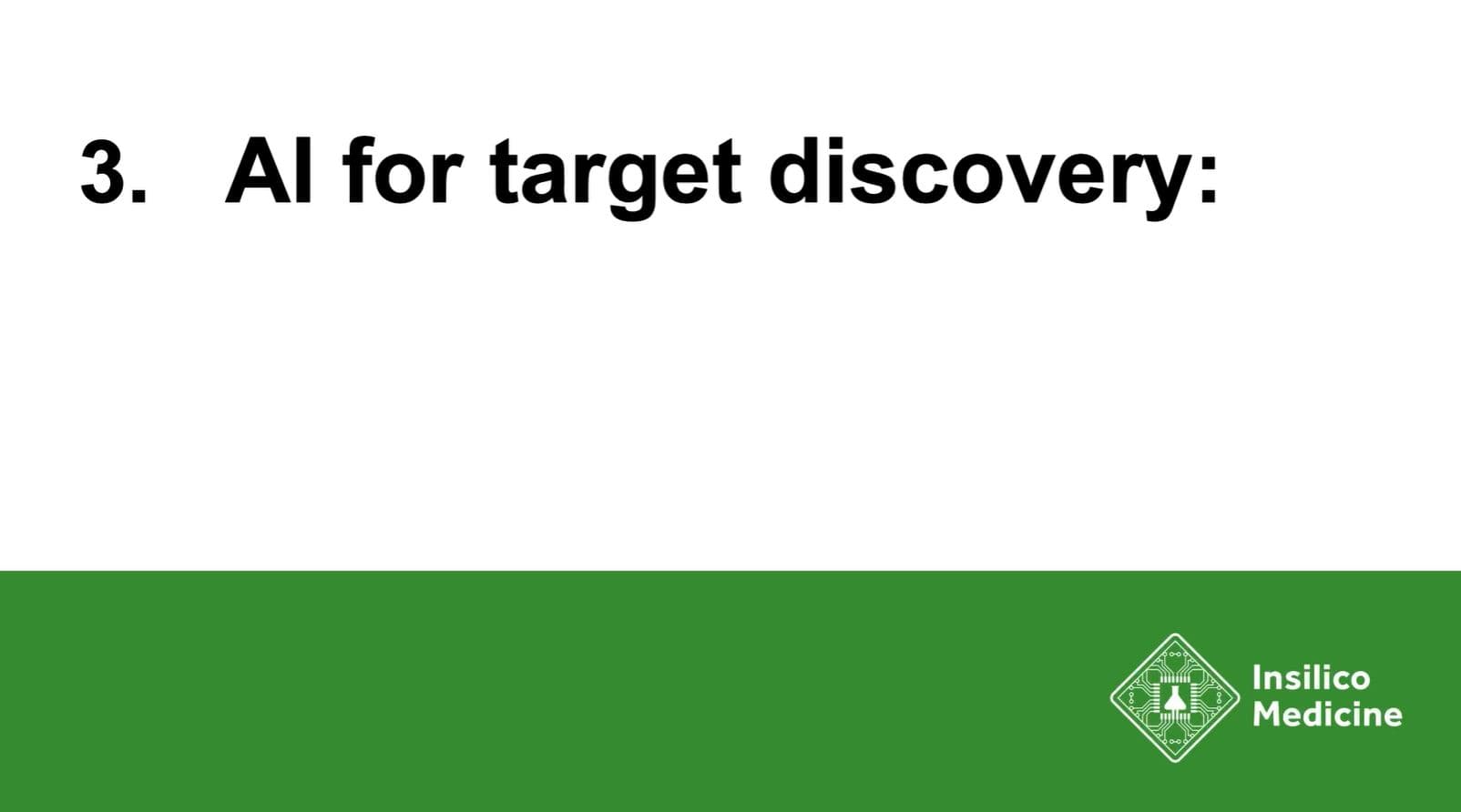 AI for target discovery (14:07)