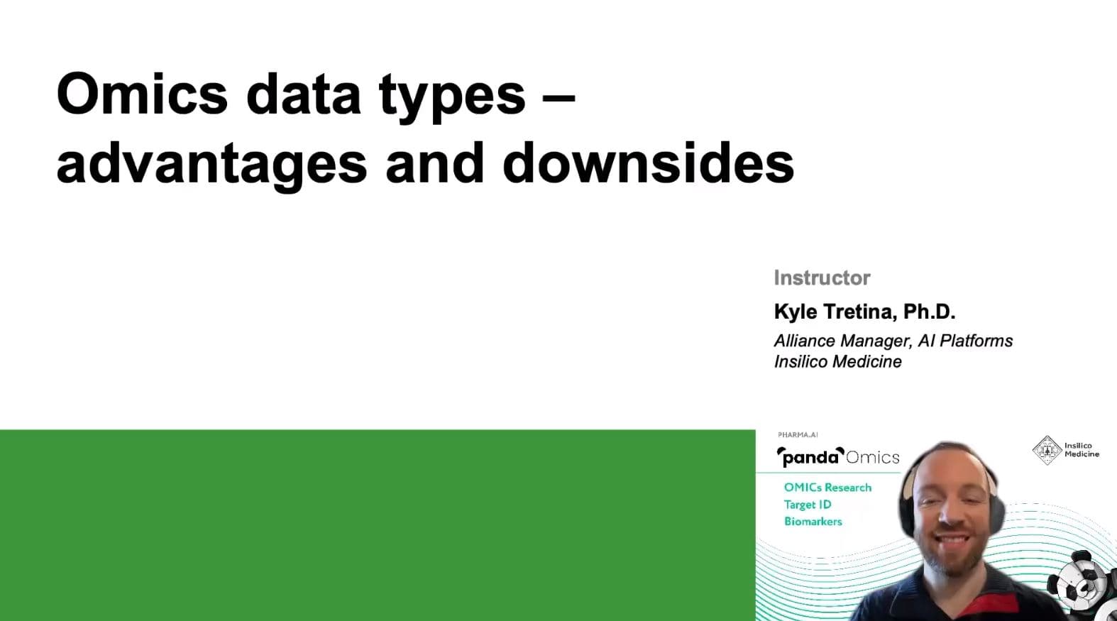 Omics data types - advantages and downsides (7:30)