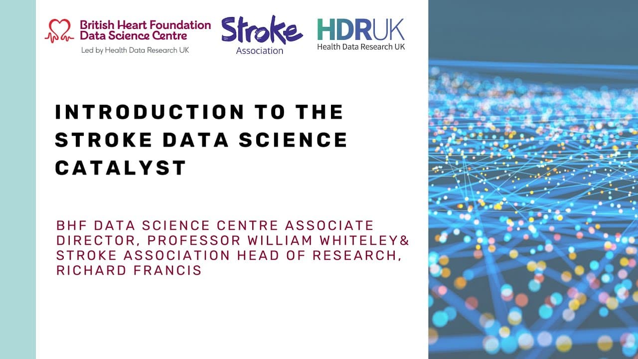 An Introduction to the Stroke Data Science Catalyst: January 2024 (44:33)
