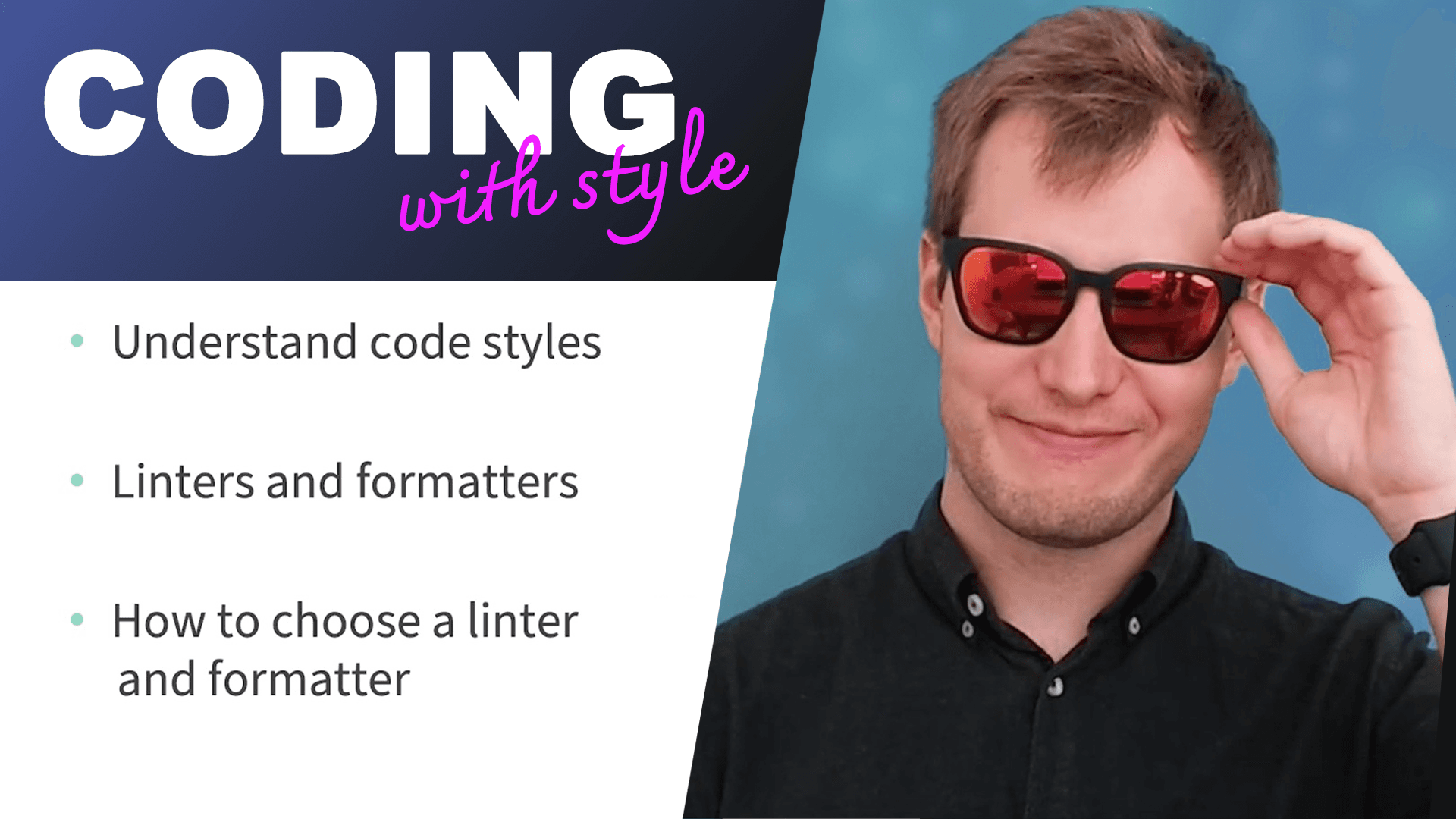 Coding with style (05:22)